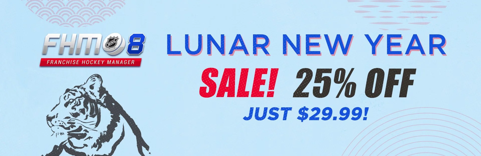 Advertisement for NHL 8 Lunar New Year Sale with 25% off, priced at $29.99, featuring a tiger illustration and NHL branding.
