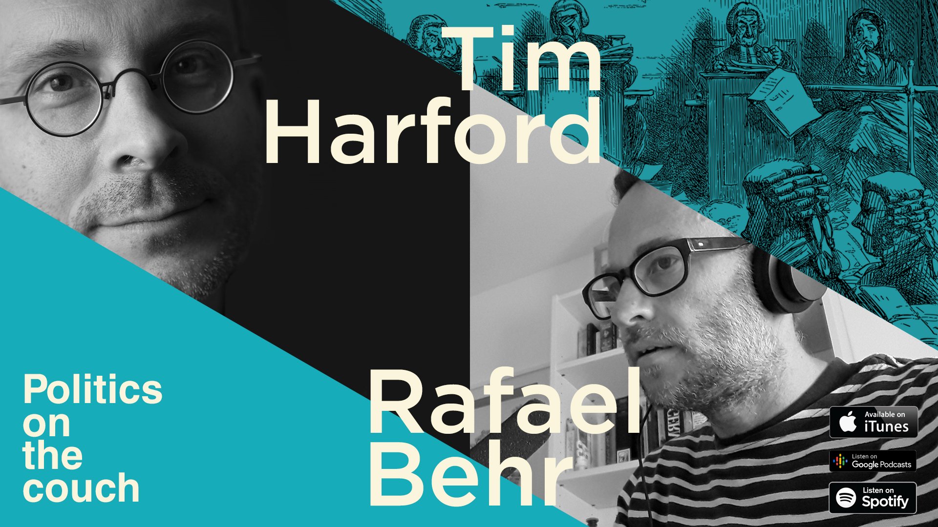A promotional graphic for a podcast episode featuring Tim Harford discussing politics, with two photos of him; one in black and white showing a close-up of his face wearing glasses, and the other in color showing him wearing headphones and a striped 