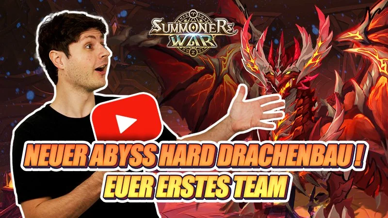 A YouTube thumbnail showing a young man gesturing towards the right, with a fiery dragon illustration behind him, and the Summoners War logo at the top. Text overlay reads "Neuer Abyss Hard Drachenbau! Euer Erstes Team".