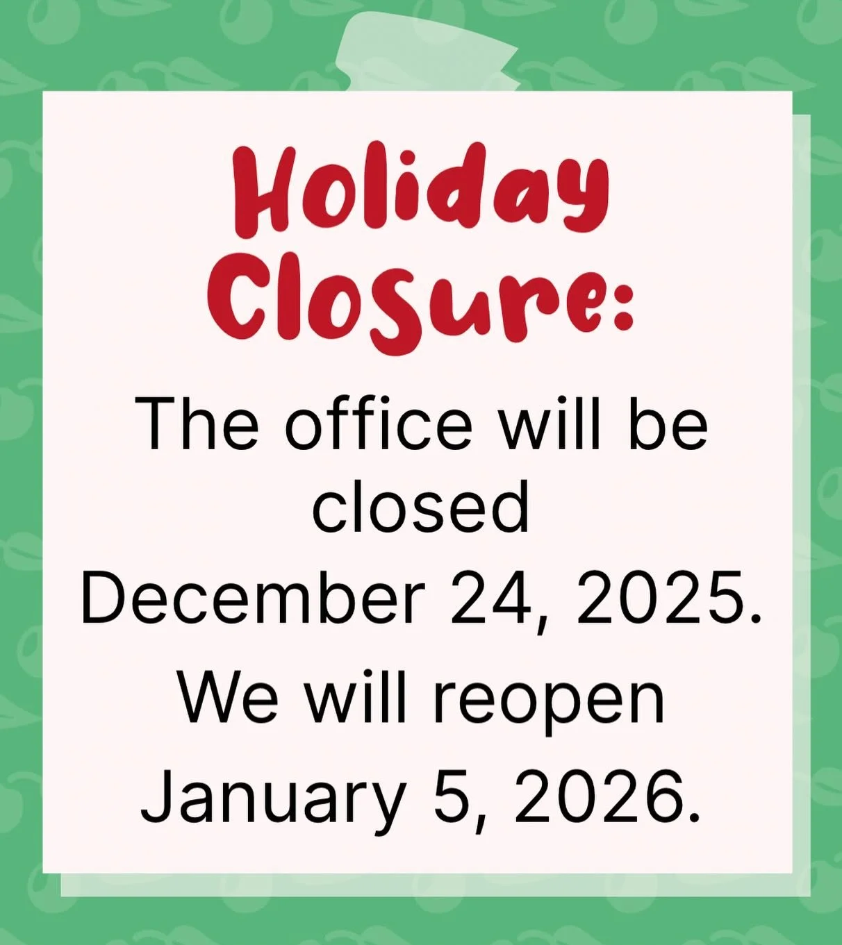 I hope all of our speech families are enjoying winter break! Don&rsquo;t forget that we&rsquo;re closed this week and we&rsquo;ll see you in the new year!