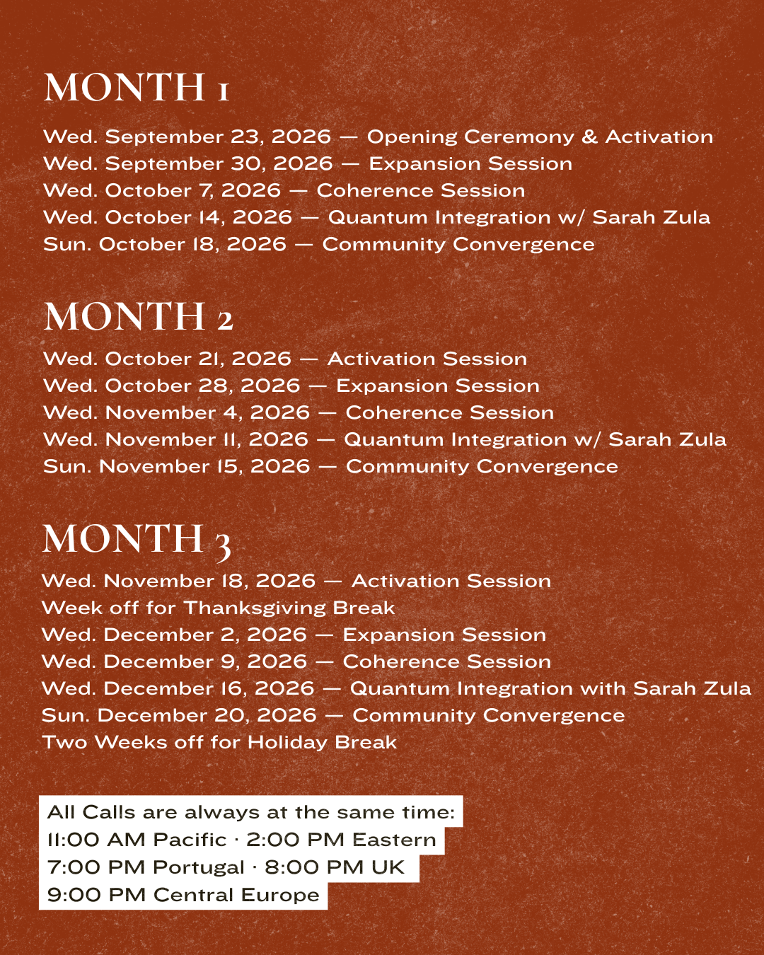 Schedule of sessions for three months, including dates and topics like Activation, Expansion, Coherence, Quantum Integration, and Community Convergence. Includes call times listed at the bottom.