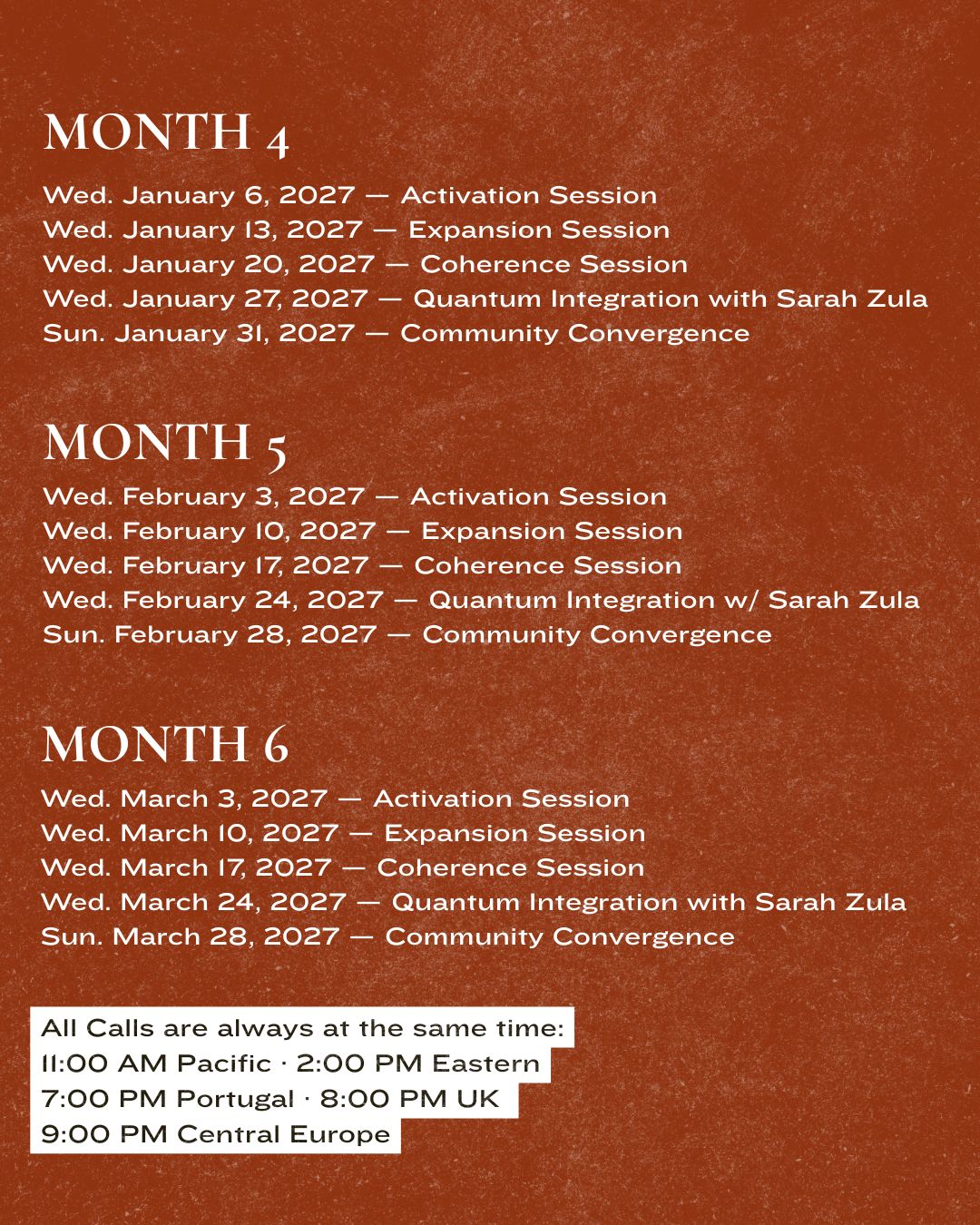 Monthly event schedule for months 4, 5, and 6 with dates and session topics, including activation, expansion, coherence, quantum integration, and community convergence, along with international call times at the bottom.