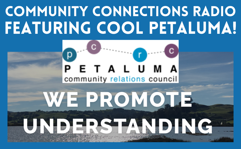 KPCA - Community Connections features Cool Petaluma