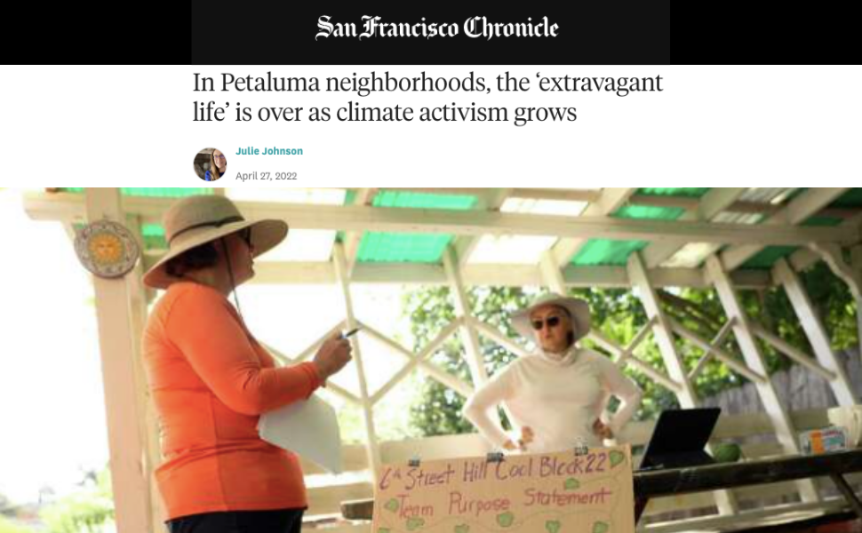 SF Chronicle - In Petaluma neighborhoods, the ‘extravagant life’ is over as climate activism grows