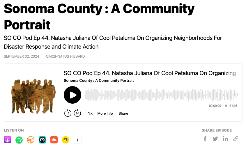 SO CO Pod Ep 44. Natasha Juliana Of Cool Petaluma On Organizing Neighborhoods For Disaster Response and Climate Action
