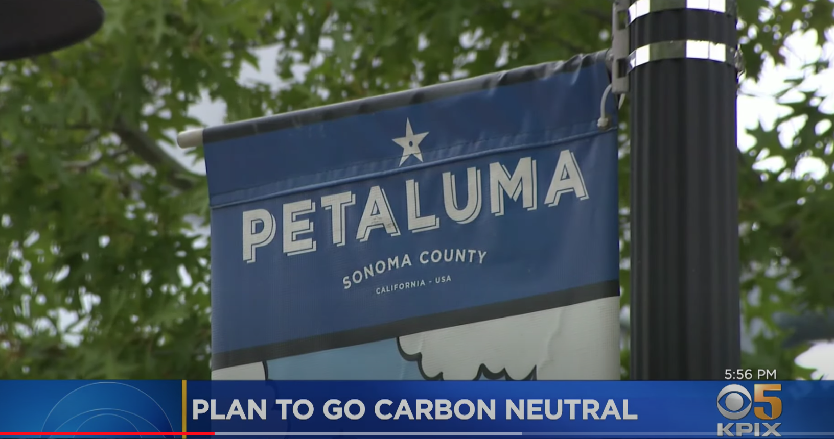 KPIX CBS SF Bay Area: Petaluma Receives $1M 'Cool Cities' Grant To Help Achieve Carbon Neutrality