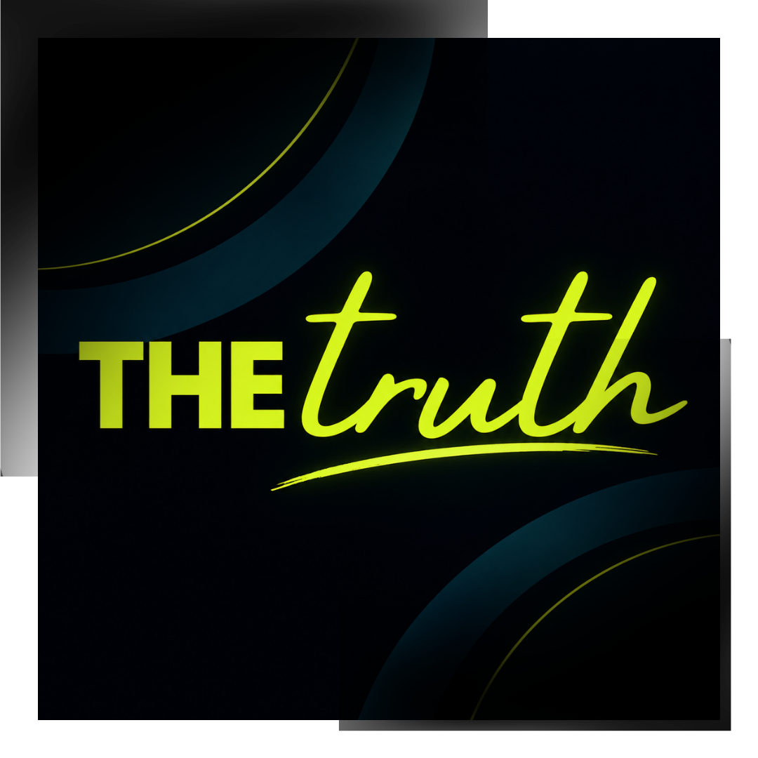 Neon sign with the words "The truth" in bright yellow-green cursive and block letters on a dark background.