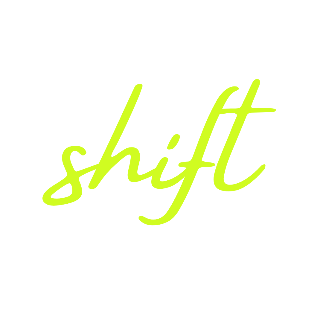 The word 'SHIFT' written in large white letters with the word 'shift' in bright green cursive overlayed across it on a black background.