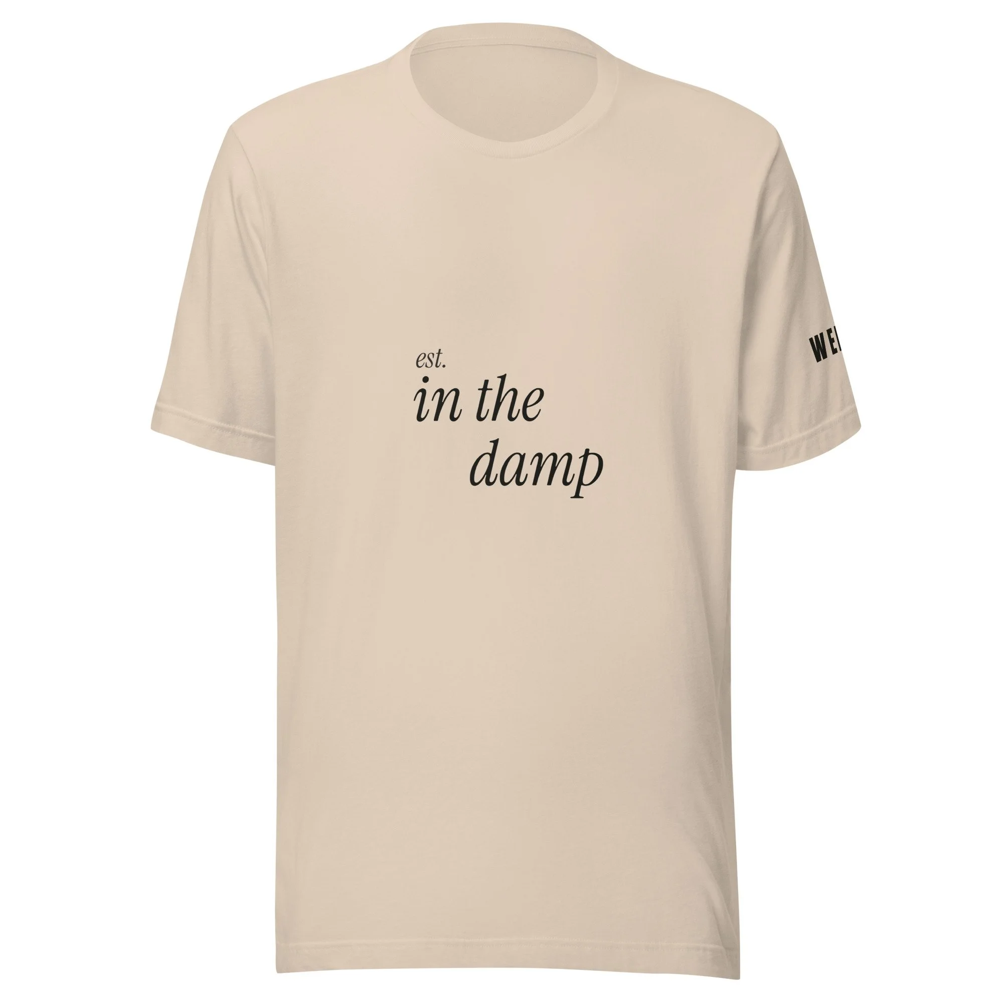 Est. In The Damp Tee, Stagger
