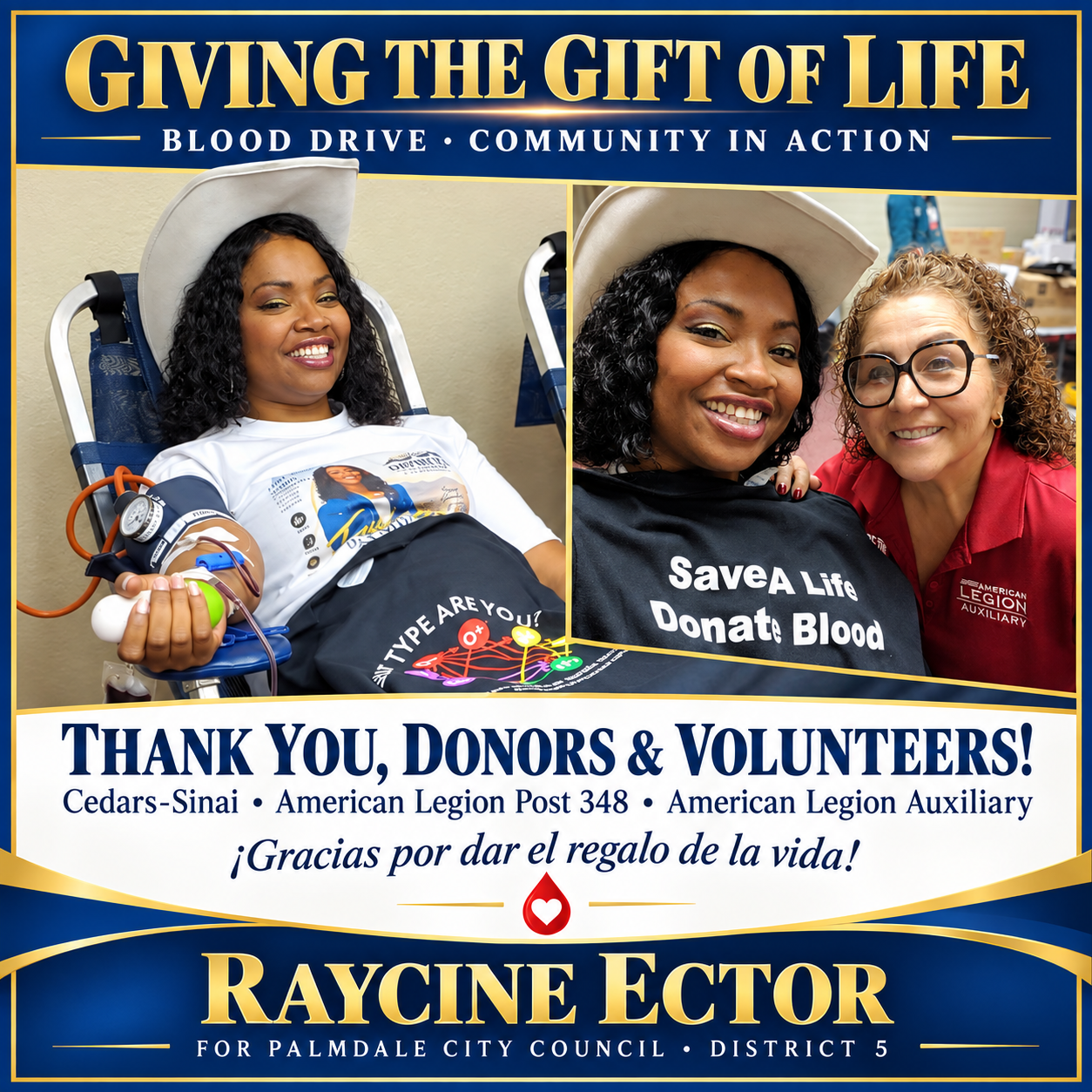 A woman donating blood at a blood drive event, smiling while lying on a chair, with a blood pressure cuff on her arm and medical equipment nearby. She is wearing a T-shirt with a graphic that says 'Are you Type A or?' and a hat. Two women are taking a selfie with her, one wearing a black shirt with the message 'Save A Life, Donate Blood' and the other in a red shirt with the American Legion Auxiliary logo. The event banner thanks donors and volunteers, and features the name Raycine Ector for Palm dale City Council.