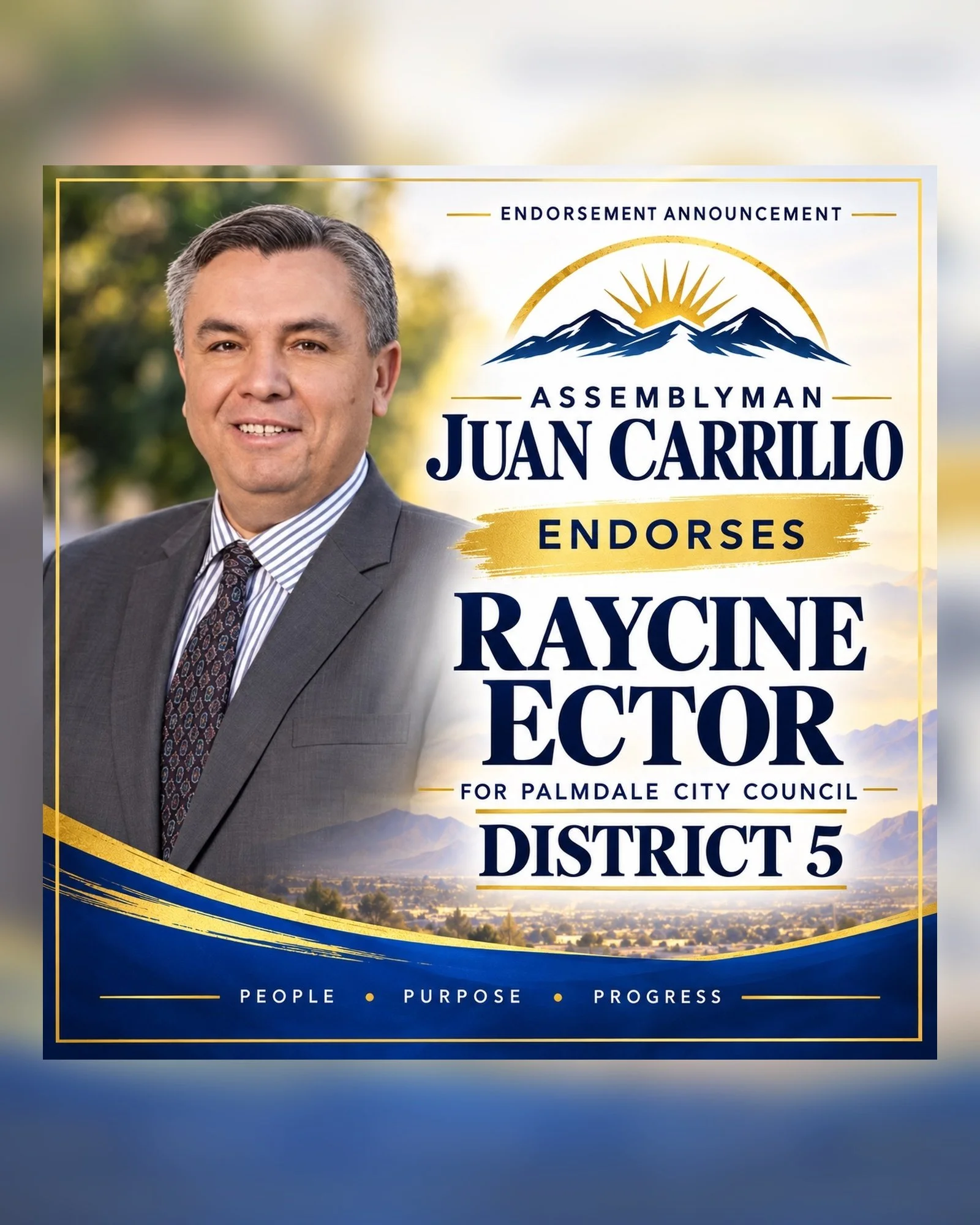 Campaign poster featuring a man in a suit, mountains, sunrise, and text endorsing Juan Carrillo for Palmdale City Council District 5.