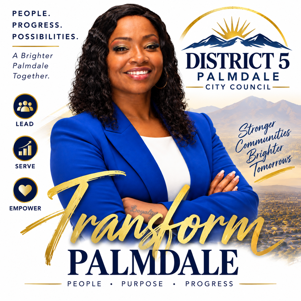 Campaign poster for District 5 Palmdale City Council featuring a woman in a blue blazer with crossed arms, mountain mountains in the background, and slogans promoting leadership, service, empowerment, and community transformation.