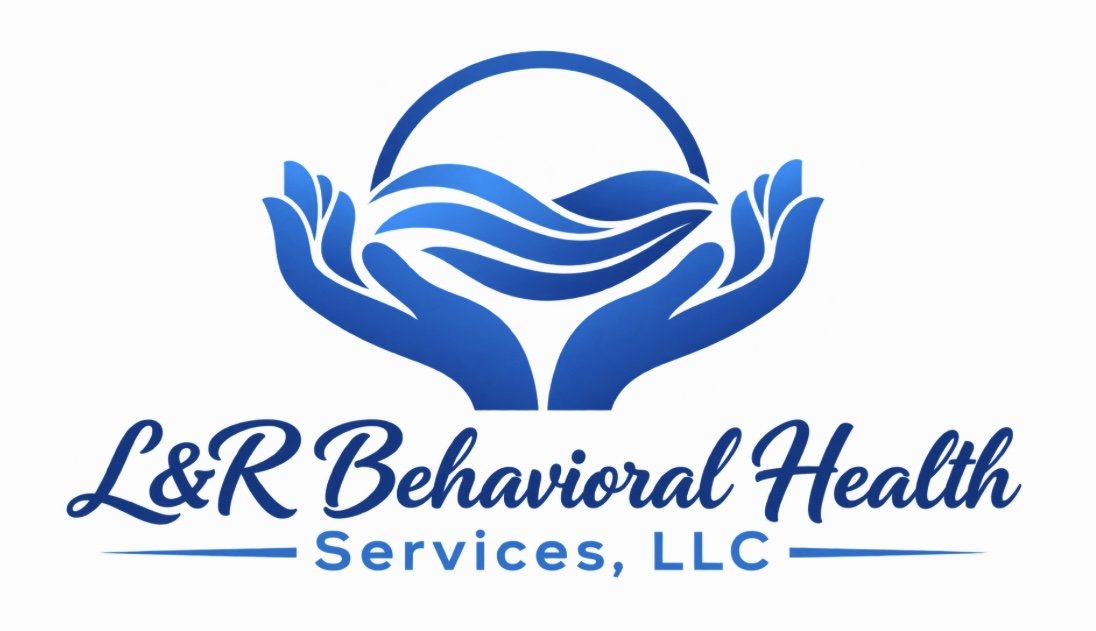 L &amp; R Behavioral Health Services, LLC