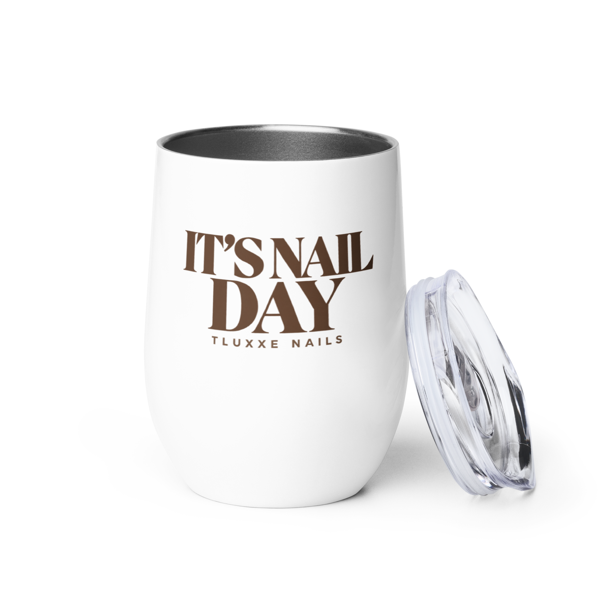 It's Nail Day Wine Tumbler
