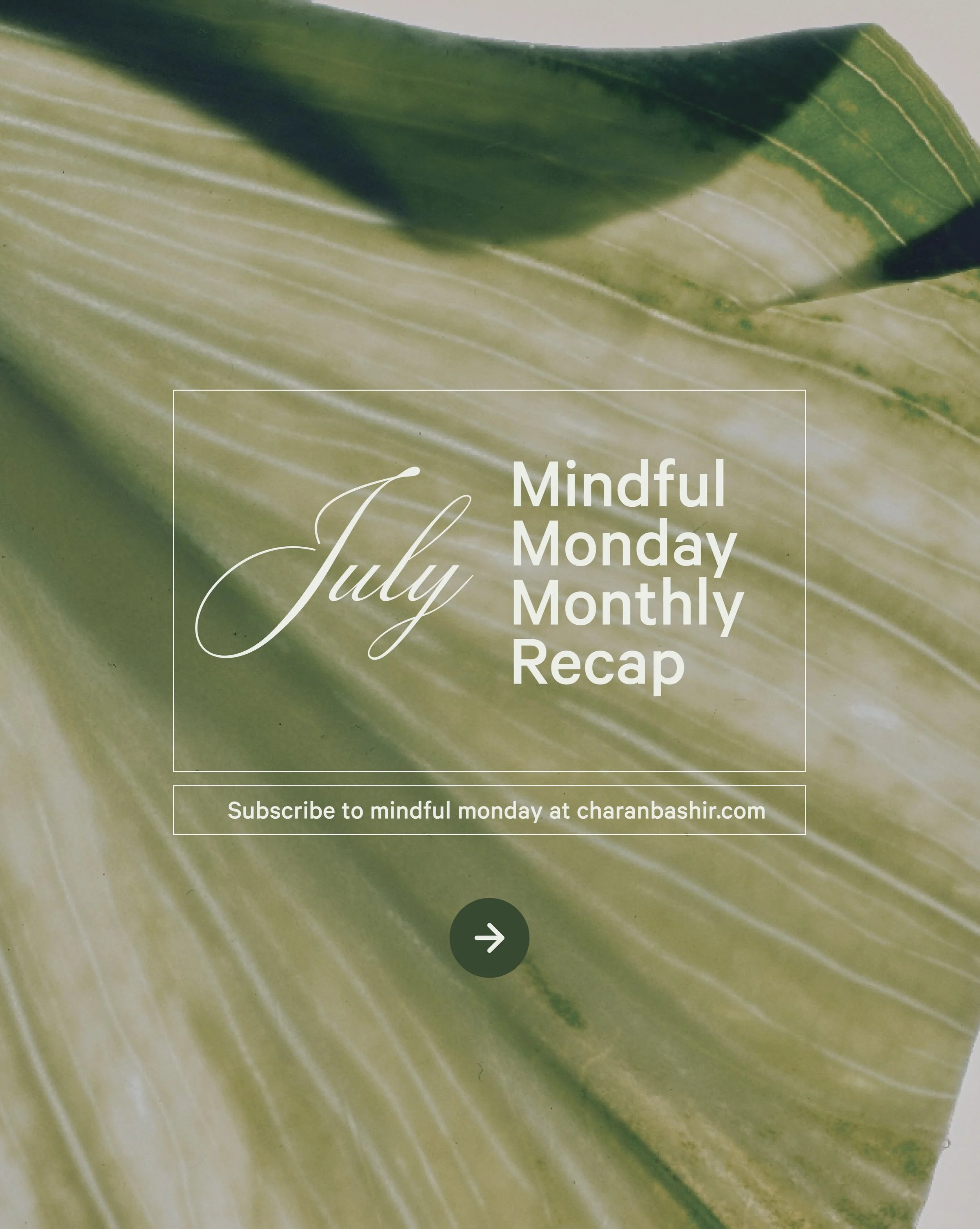 🗓️ Mindful Monday Monthly Recap &mdash; July 

Scroll to explore reflections and insights I&rsquo;ve shared for the month of July! Not yet subscribed? Click the link in my bio to sign up for free and get these delivered to your inbox to supercharge 