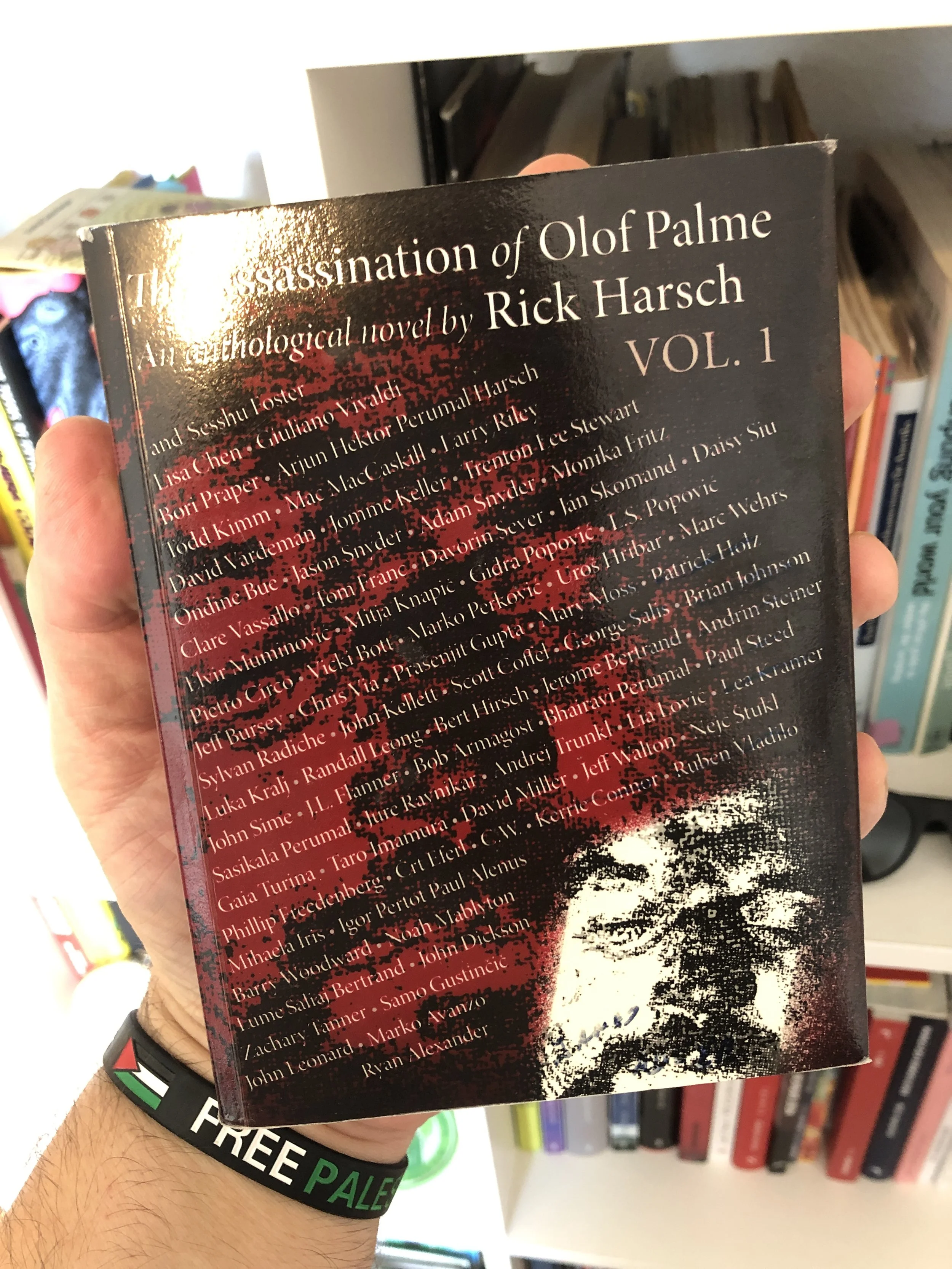 The Assassination of Olof Palme, vol. 1 by Rick Harsch