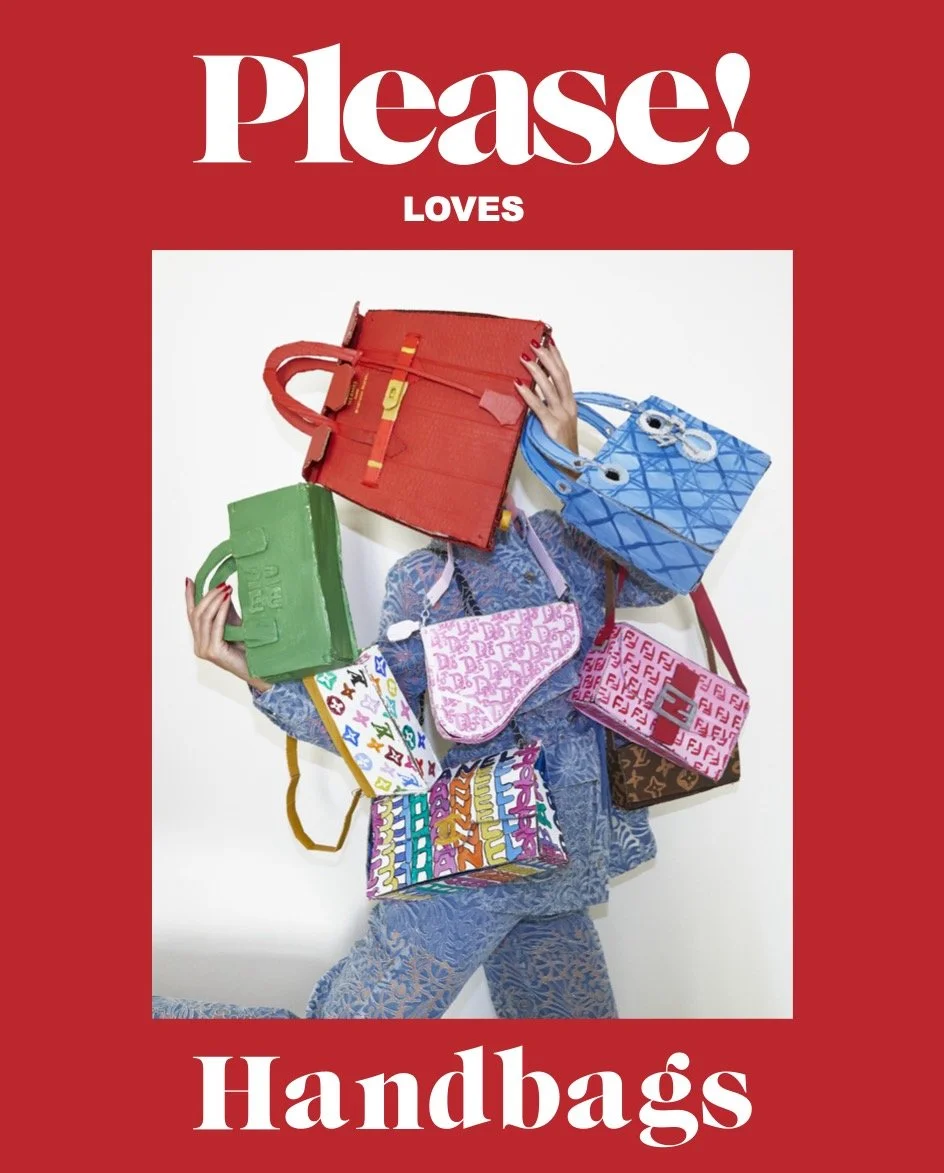 PLEASE LOVES HANDBAGS