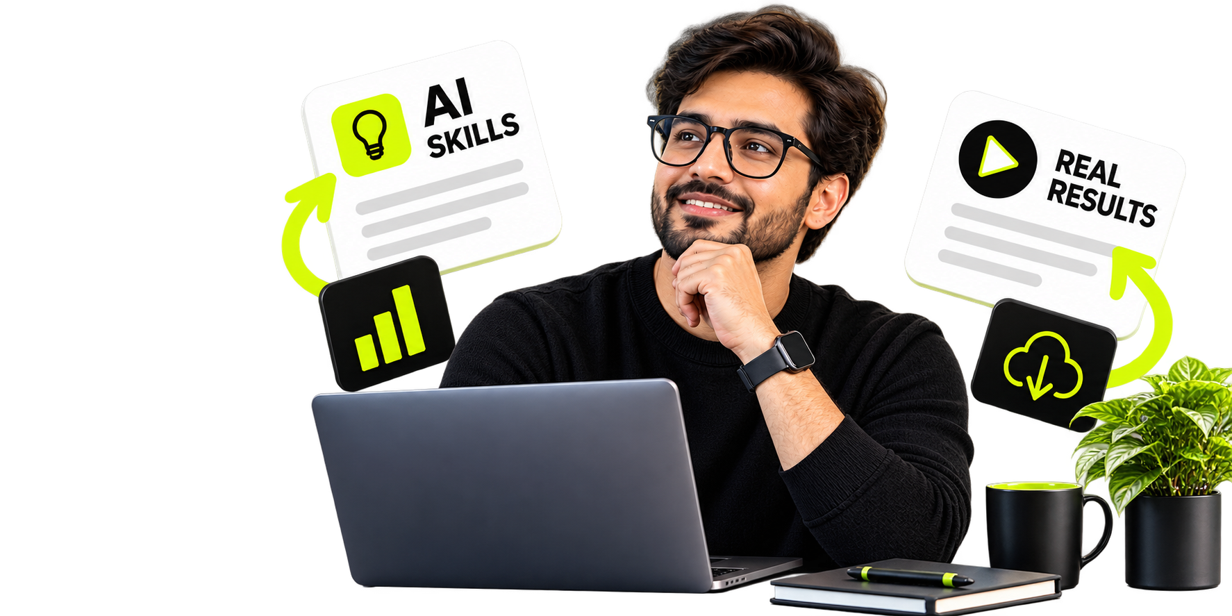Man with glasses sitting at a desk, smiling, with a laptop, notebook, pen, black mug, and potted plant. Floating icons and text highlight AI skills, real results, growth, and cloud download.
