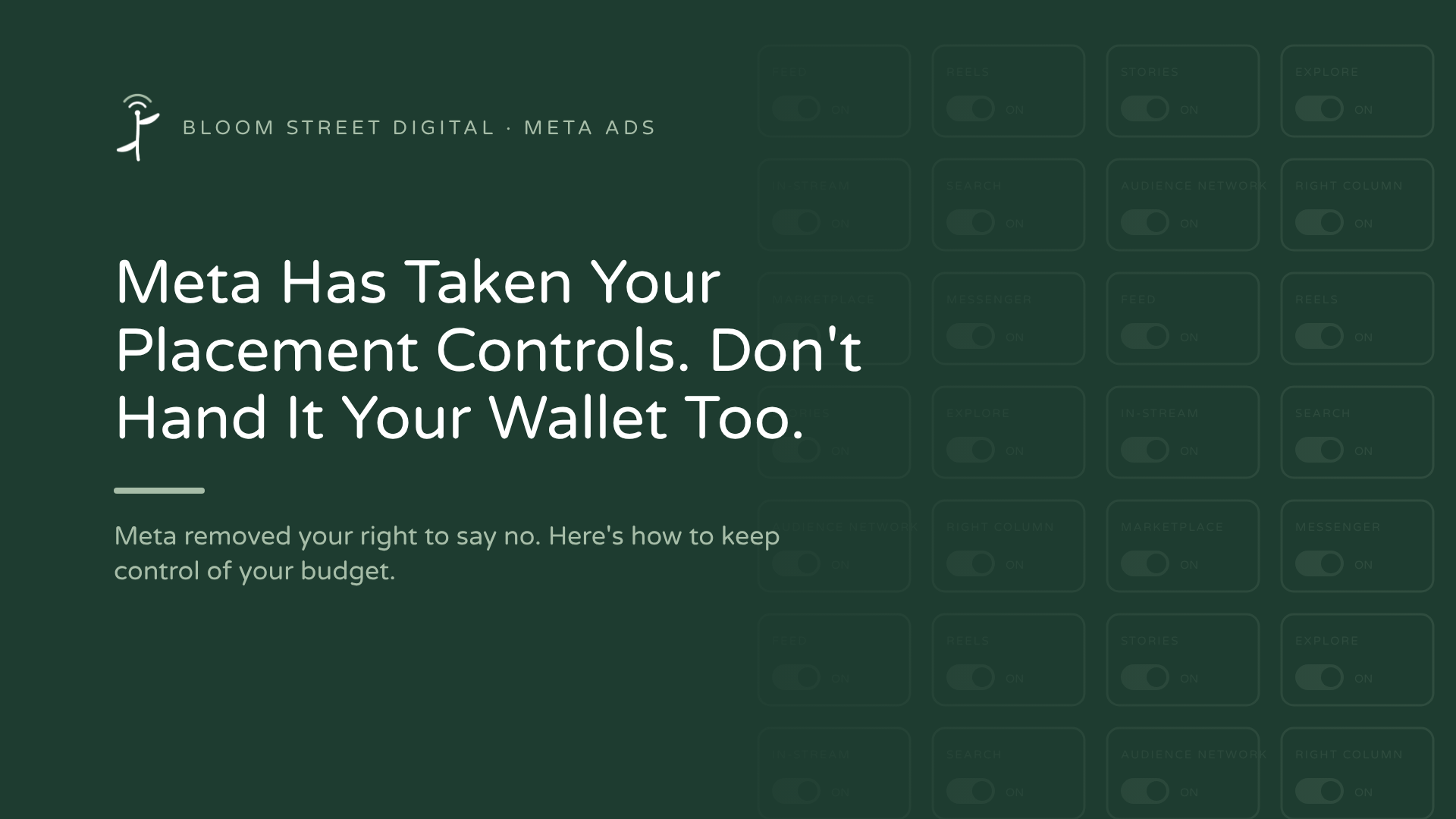 Meta Has Taken Your Placement Controls. Don't Hand It Your Wallet Too.