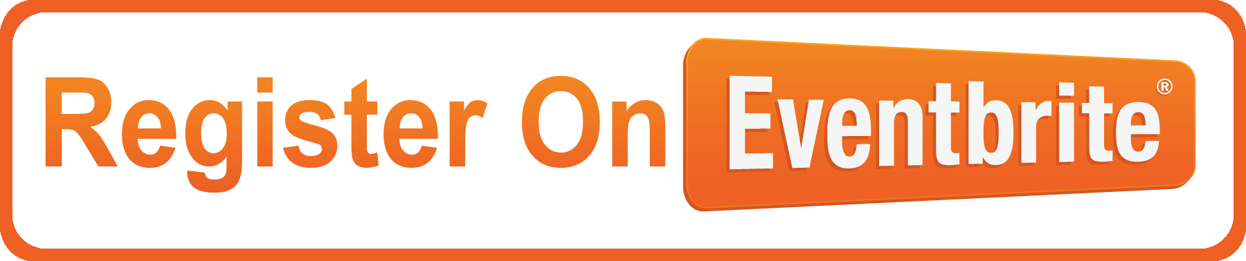 Button with orange border and background that says "Register On" in orange and "Eventbrite" in white inside an orange rectangle.