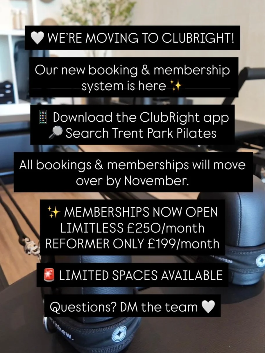 🤍 IMPORTANT: WE&rsquo;RE MOVING TO CLUBRIGHT! 🤍

We&rsquo;re excited to introduce ClubRight, our new booking &amp; membership system at Trent Park Pilates. All bookings and memberships will be fully moved over by November.

📱 SET UP YOUR ACCOUNT
I