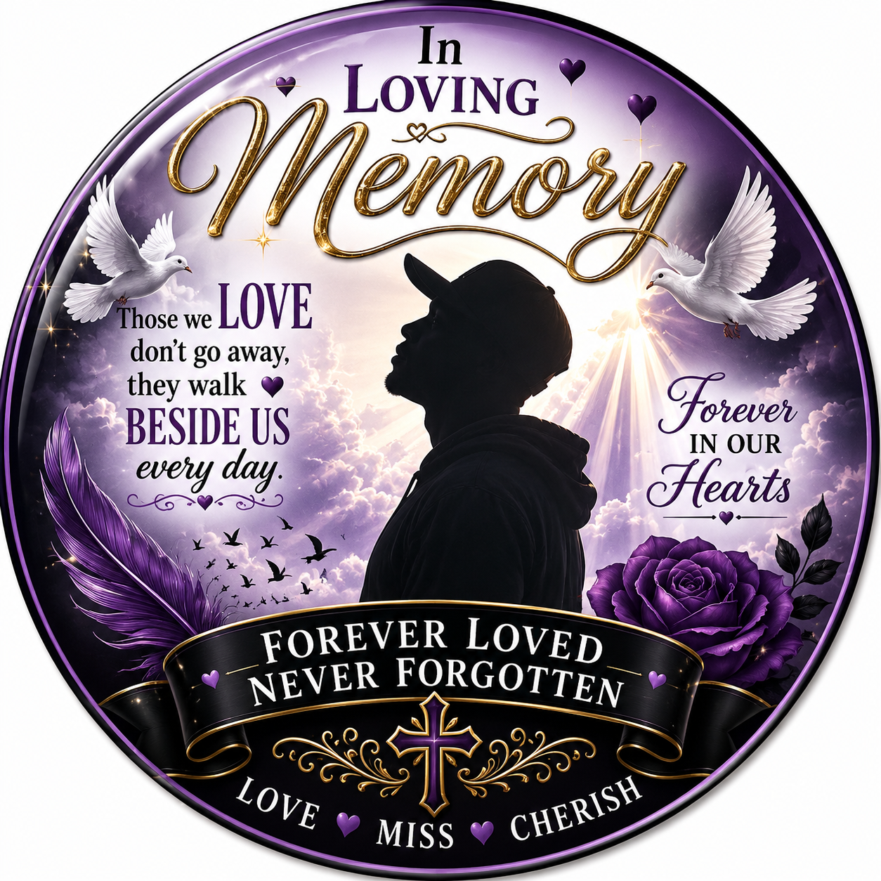 A memorial tribute card with a purple and black theme, featuring a silhouette of a man in profile wearing a baseball cap, white doves, purple roses, a purple feather, and a cross. The text reads: "In Loving Memory, Those we love don’t go away, they w