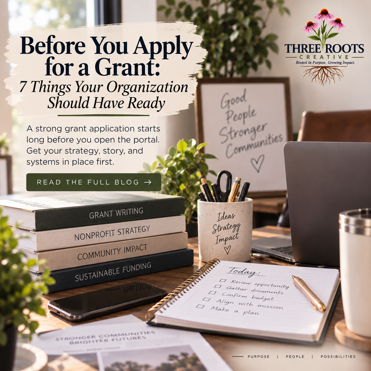 Before You Apply for a Grant: 7 Things Your Organization Should Have Ready