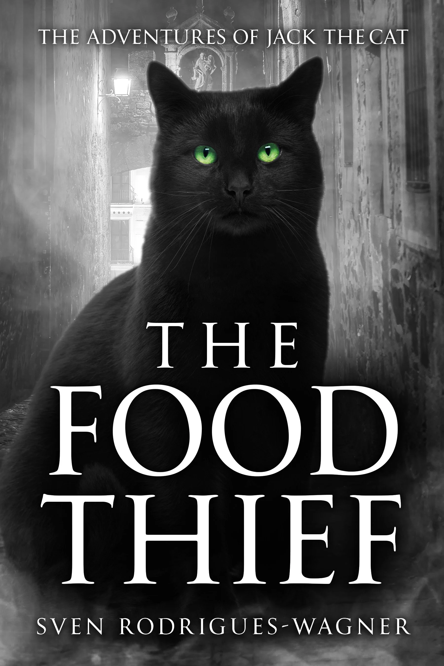 The Food Thief, The Adventures of Jack the Cat book cover by Sven Rodrigues-Wagner