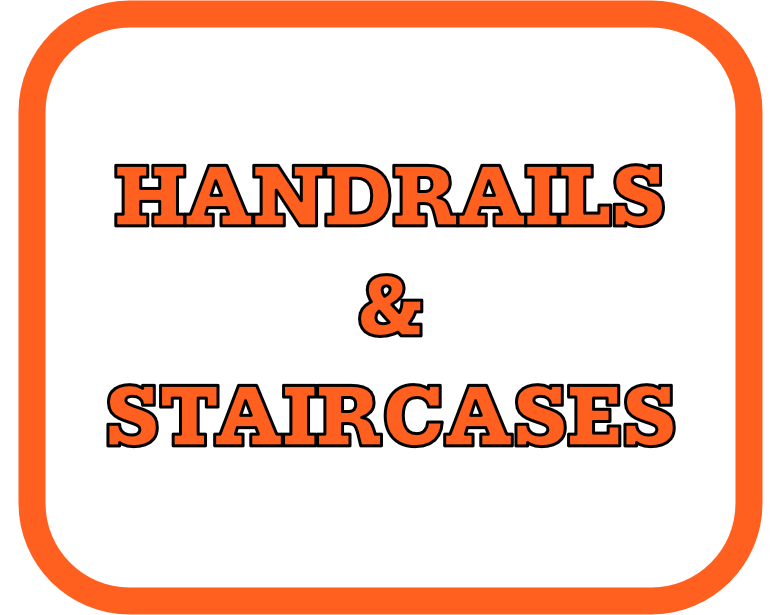 Sign with orange border that reads "Handrails & Staircases" in bold orange and black letters.