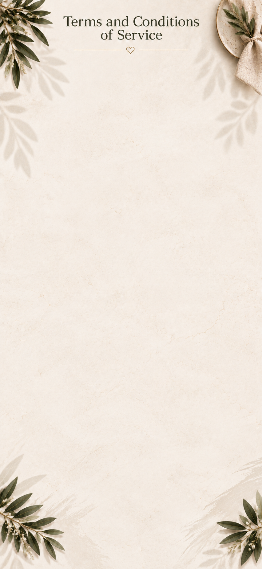 Decorative background with green leaves and branches in the corners, beige textured paper, and the text 'Terms and Conditions of Service' at the top center with a small heart icon below.
