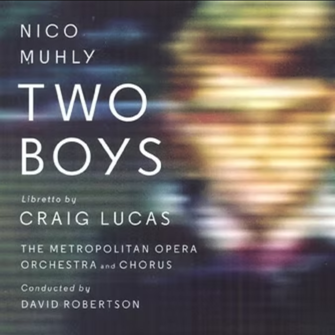 Cover of a book titled "Two Boys" by Nico Muhly, featuring a blurred, colorful background.