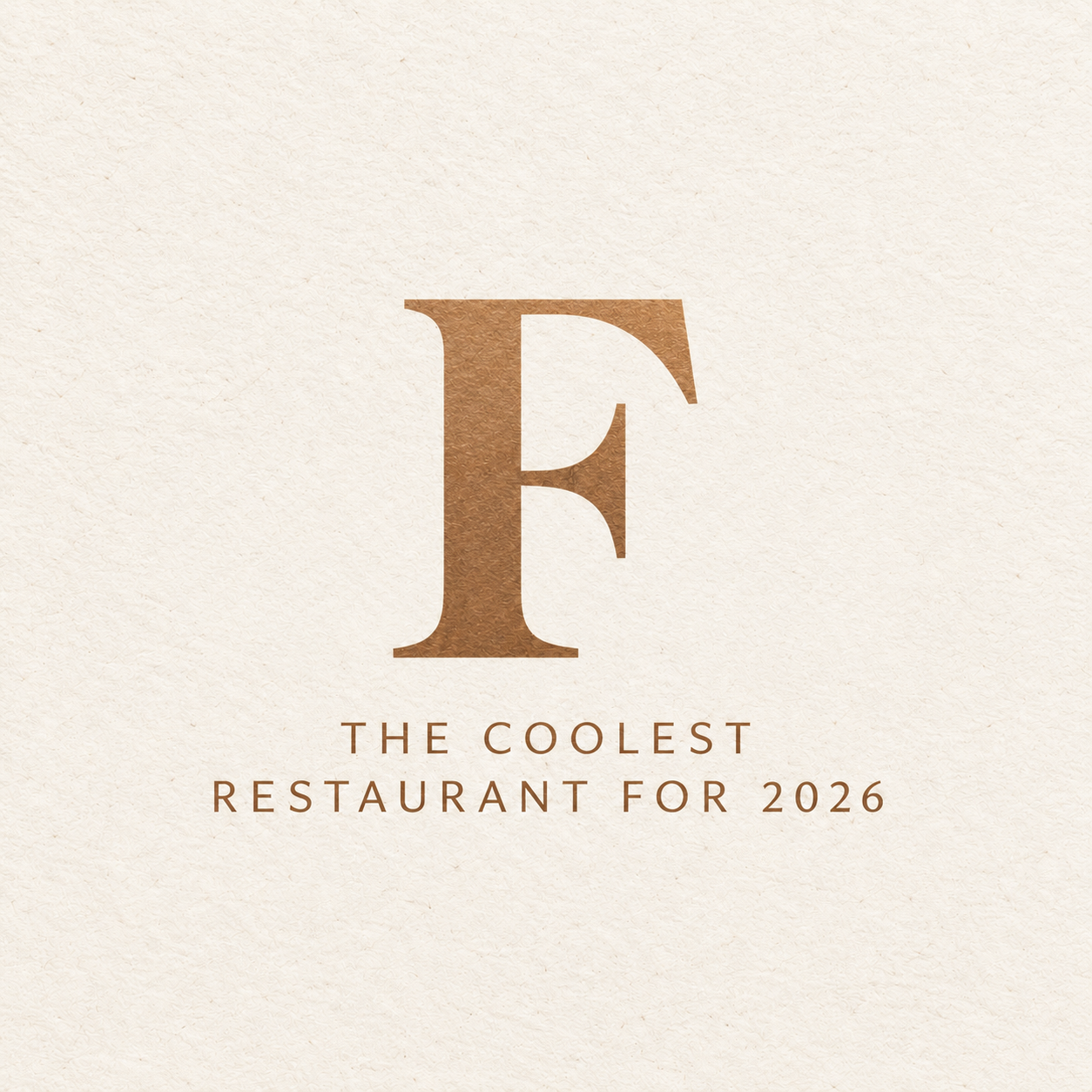 The coolest restaurants for 2026.