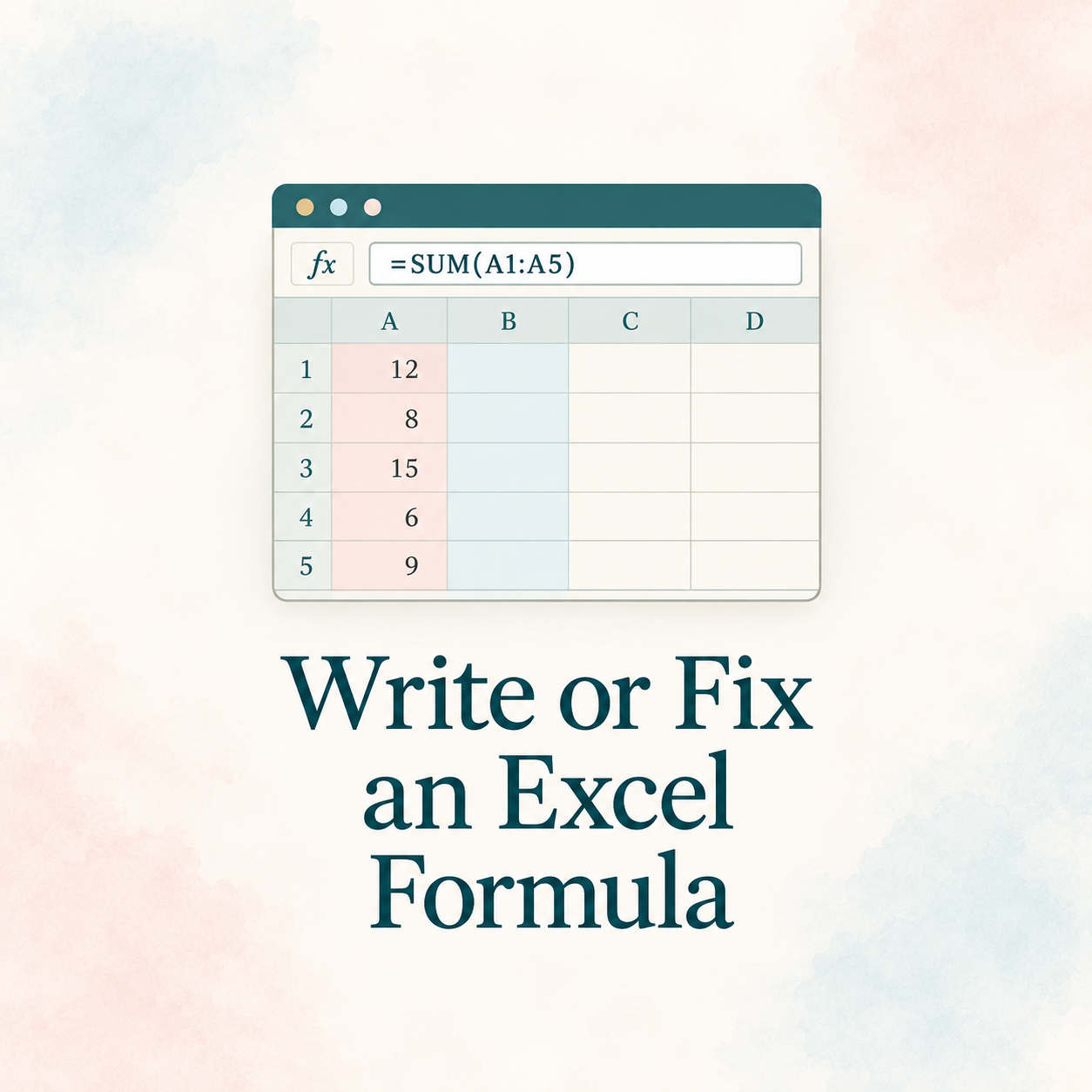 Write or Fix an Excel Formula