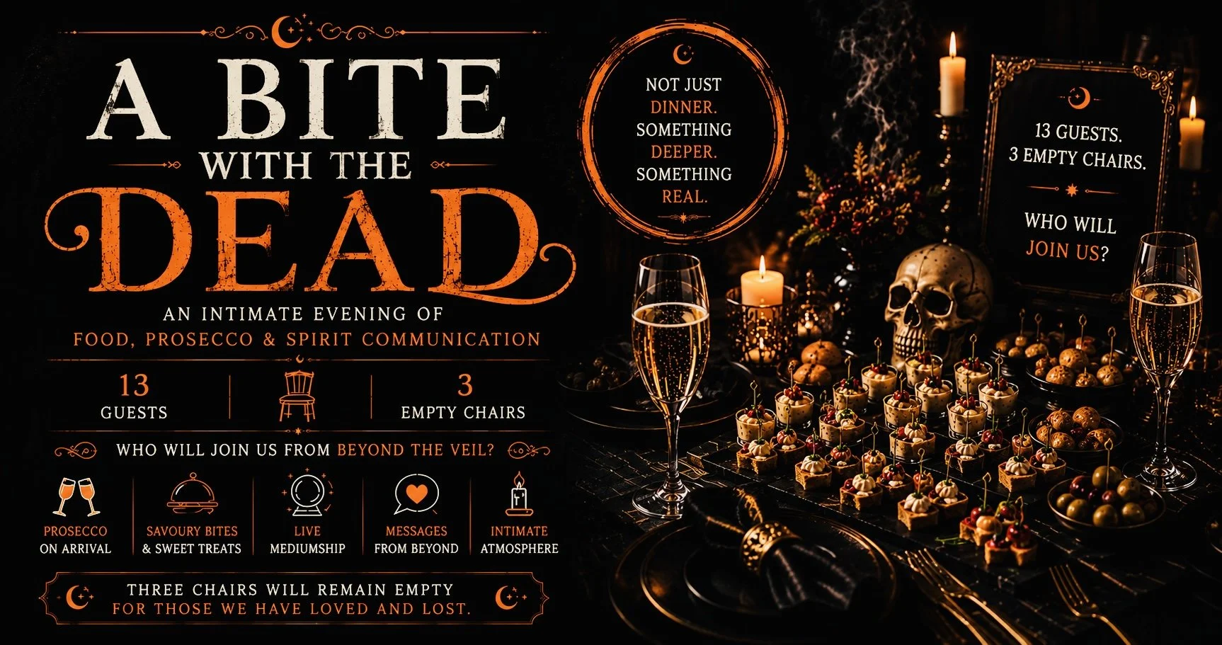 Dark-themed invitation for an intimate evening event titled "A Bite with the Dead" featuring candles, 13 guests, 3 empty chairs, food, prosecco, and spirit communication. Decorative items include a skull, small desserts, fruit, lit candles, and glasses of prosecco on a black table.