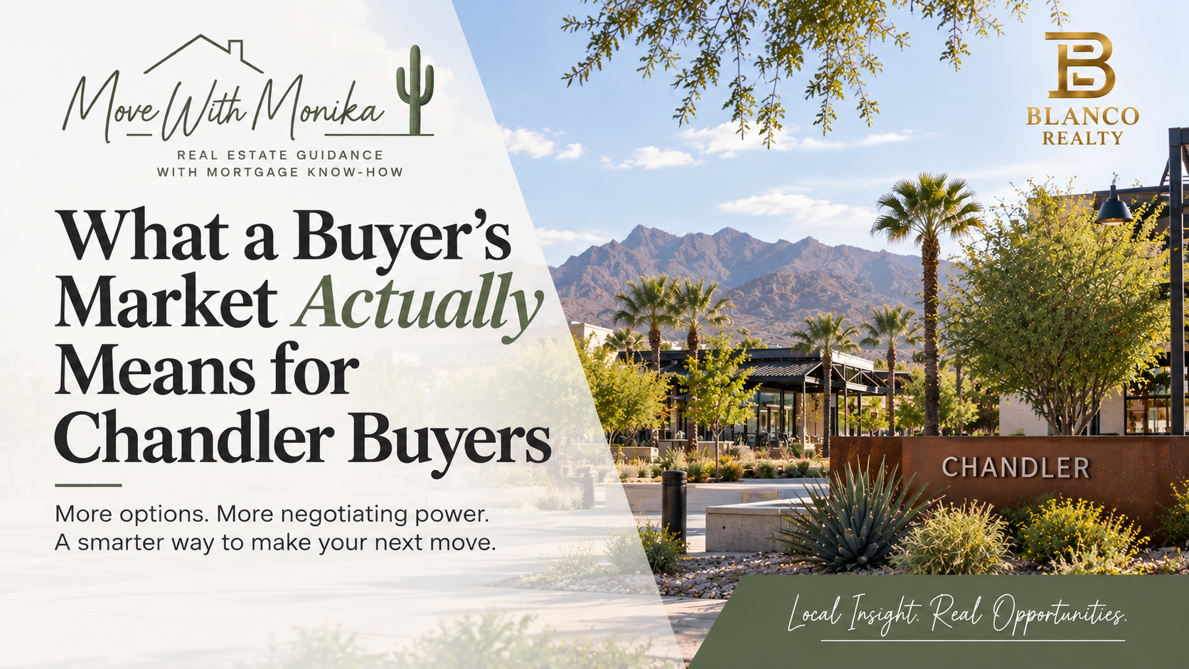 What a Buyer’s Market Actually Means for Chandler Buyers