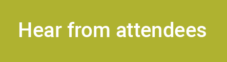 Text reading 'Hear from attendees' on a green background.