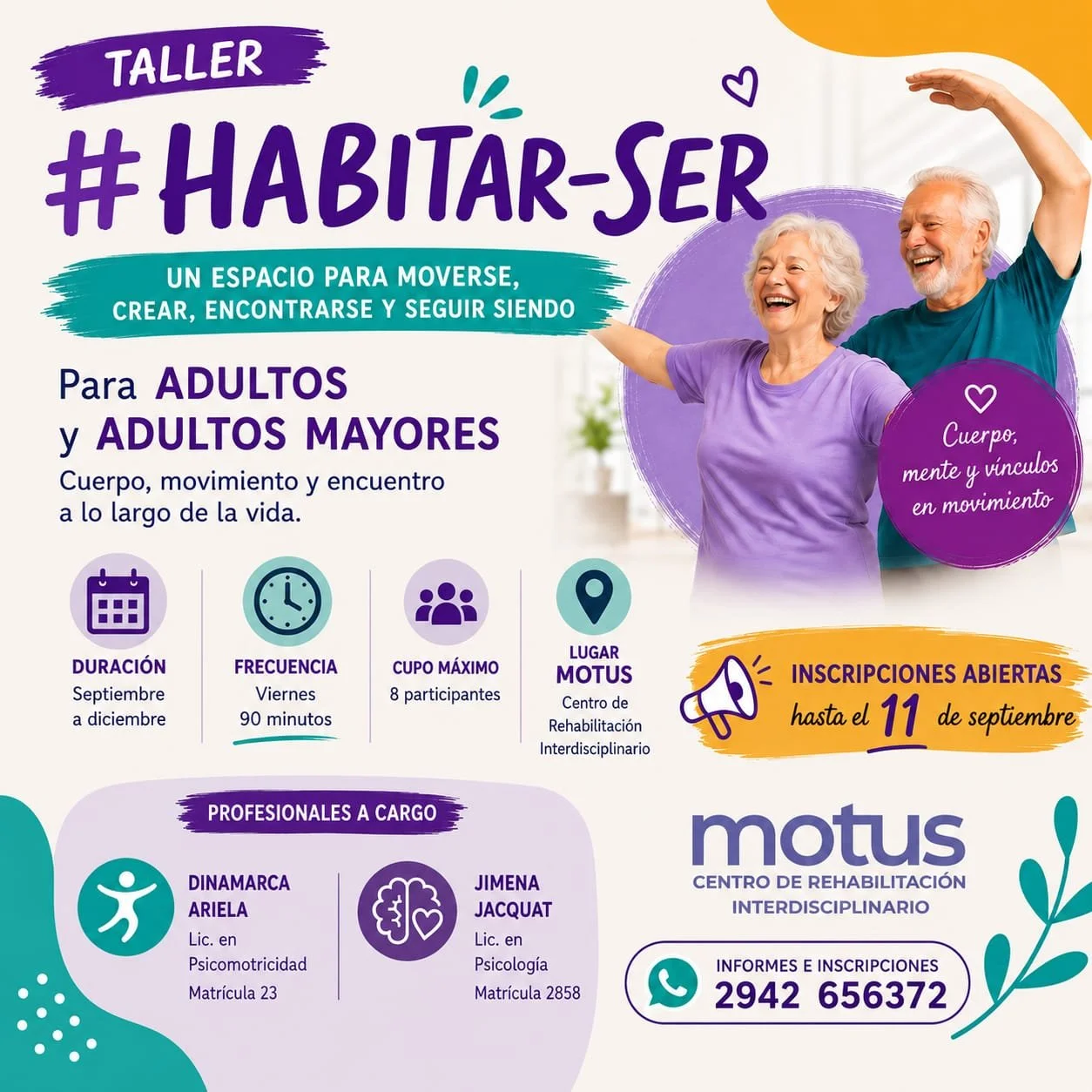 Cartel publicitario del taller 'Habitar-Ser', espacio para que adultos y adultos mayores puedan moverse, crear, encontrarse y seguir siendo. Incluye detalles como duración, frecuencia, cupo máximo y lugar, además de información de inscripción y profesionales a cargo, con una imagen de dos adultos mayores sonriendo y bailando.