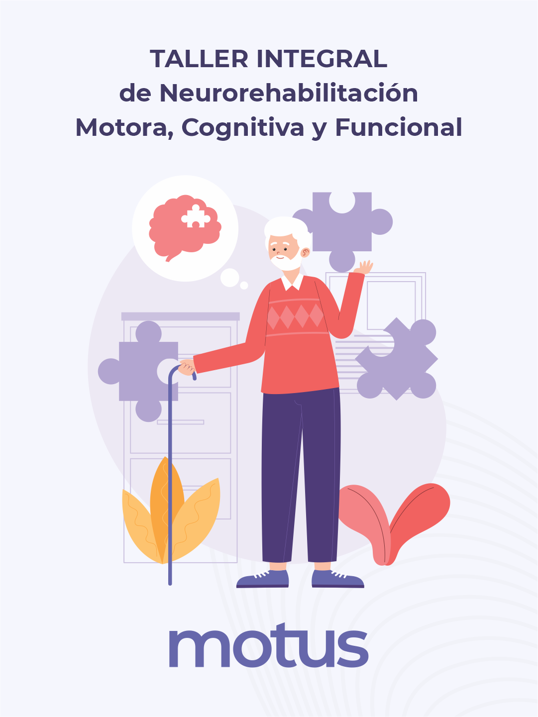 Cartel de taller de neurorehabilitación motora, cognitiva y funcional con ilustración de un anciano con bastón y piezas de rompecabezas.
