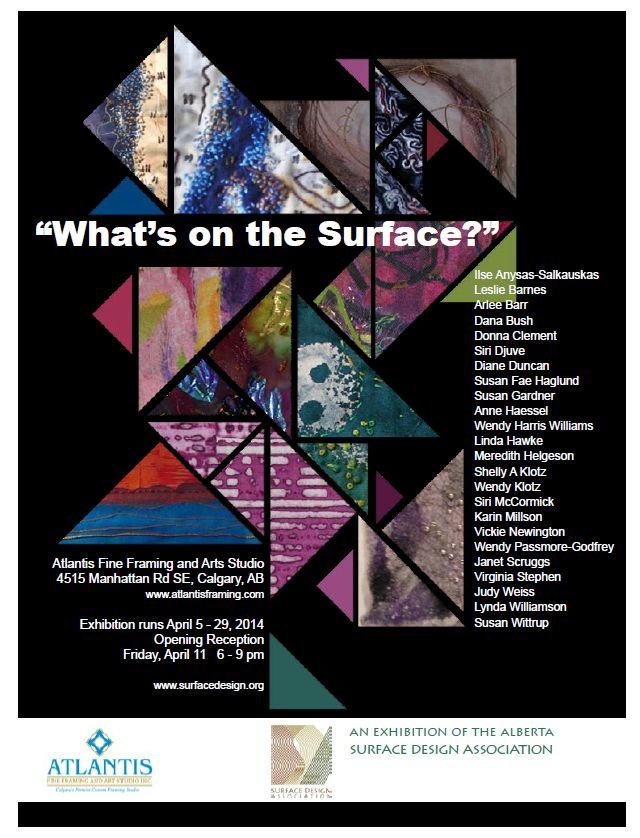 Poster for an art exhibition titled "What's on the Surface?" featuring various colorful abstract artworks running  April 5-29, 2014, with an opening reception on April 11 from 6-9 pm, organized by the Alberta Surface Design Association.