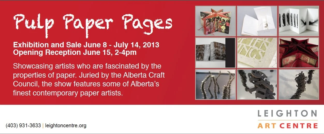 Poster for an art exhibition titled "Pulp Paper Pages" featuring images of paper artworks, with details about the exhibition dates from June 8 to July 14, 2013, and an opening reception on June 15 from 2 to 4 pm. The poster includes the Leighton Arts