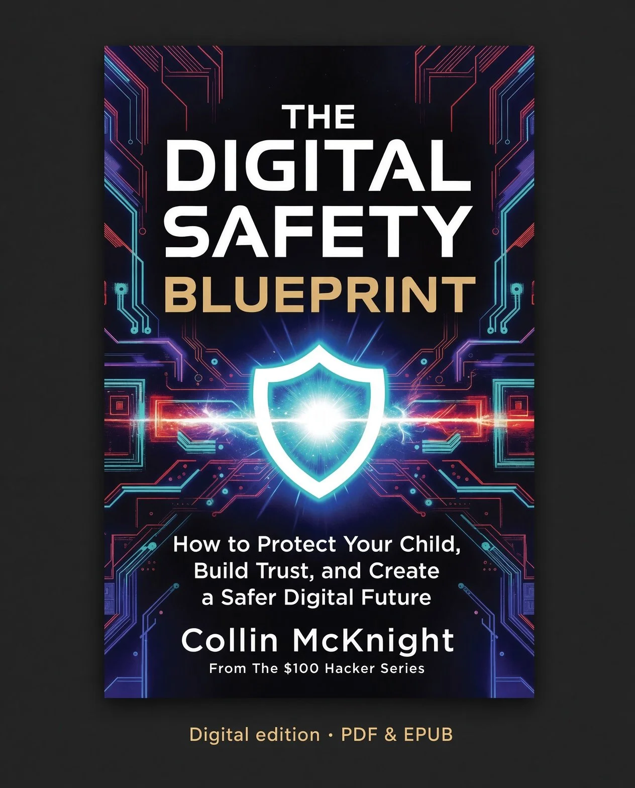 The Digital Safety Blueprint