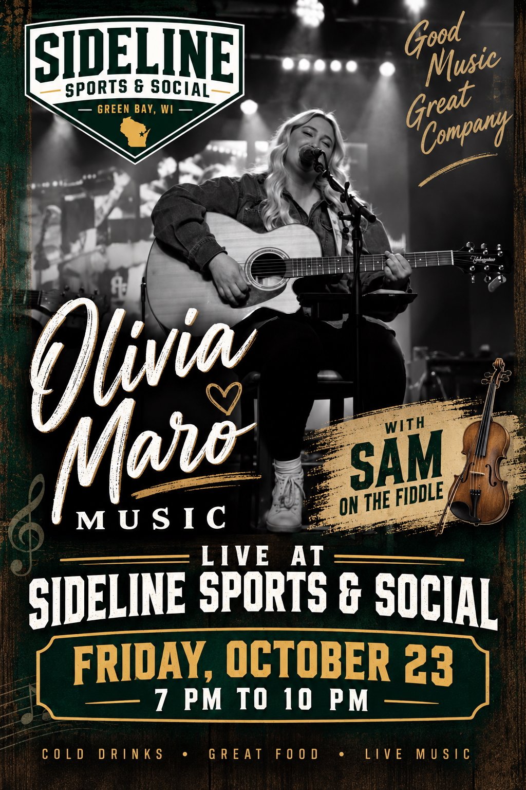 A promotional poster for a live music event at Sideline Sports & Social in Green Bay, WI featuring Olivia Marino with Sam on the Fiddle, scheduled for Friday, October 23, from 7 PM to 10 PM. The poster includes a black and white photo of a woman playing guitar and singing.