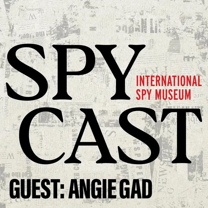 Spy Cast podcast featuring Angie Gad