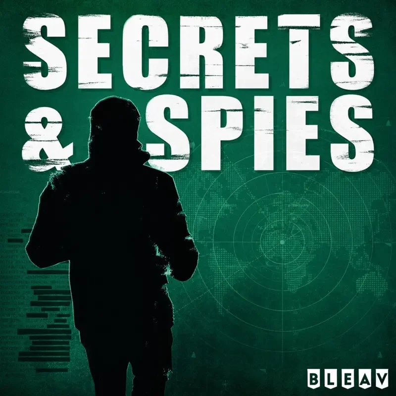 Secrets & Spies Podcast