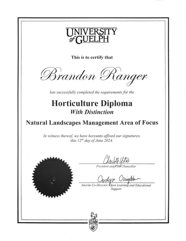 Certificate from the University of Guelph awarded to Brandon Ranger for completing the Horticulture Diploma with Distinction in the Natural Landscapes Management Area of Focus, signed by the President and the Interim Co-Director, dated June 12, 2024.