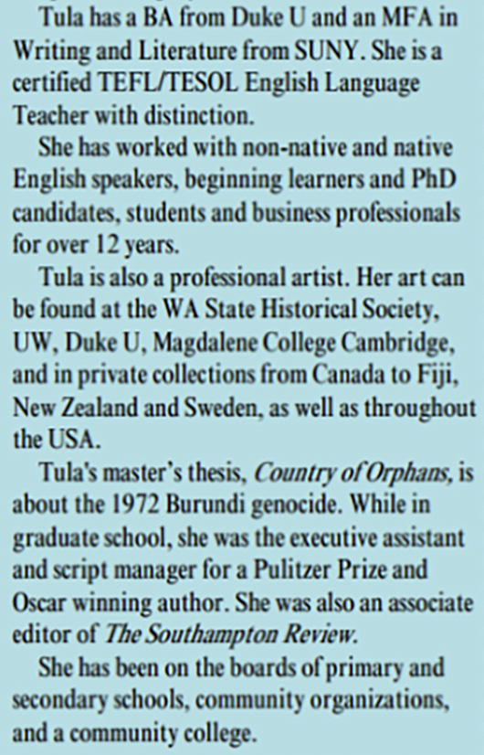 Text about Tula's education and career achievements, including degrees from Duke University and SUNY, her work with English speakers, her art at the WA State Historical Society, and her master's thesis on the 1972 Burundi genocide.