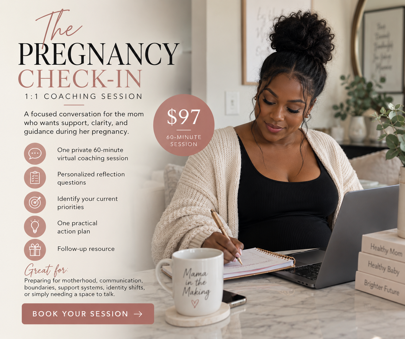 Promotional flyer for a pregnancy check-in coaching session featuring a woman with curly hair working on her laptop and taking notes at a desk. The flyer highlights a $97, 60-minute virtual session with features like personalized reflection questions and support resources.