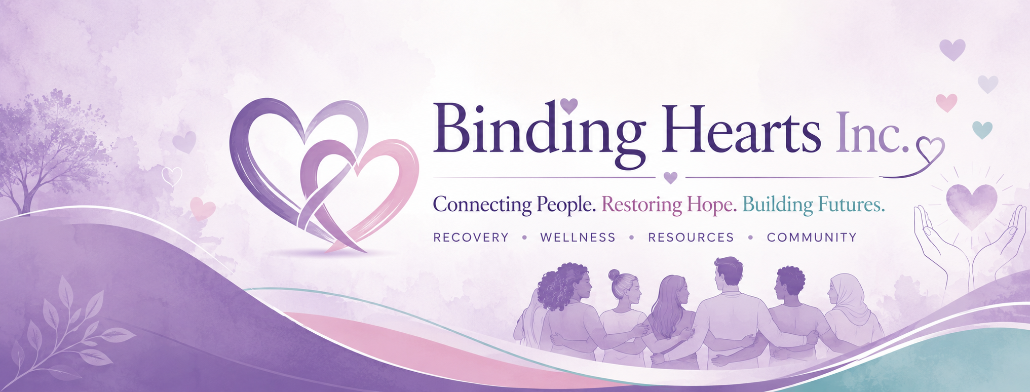 A logo for Binding Hearts Inc. with purple, pink, and teal hearts intertwined and an illustration of diverse people embracing each other, accompanied by the text "Connecting People. Restoring Hope. Building Futures." and words "Recovery, Wellness, Resources, Community".