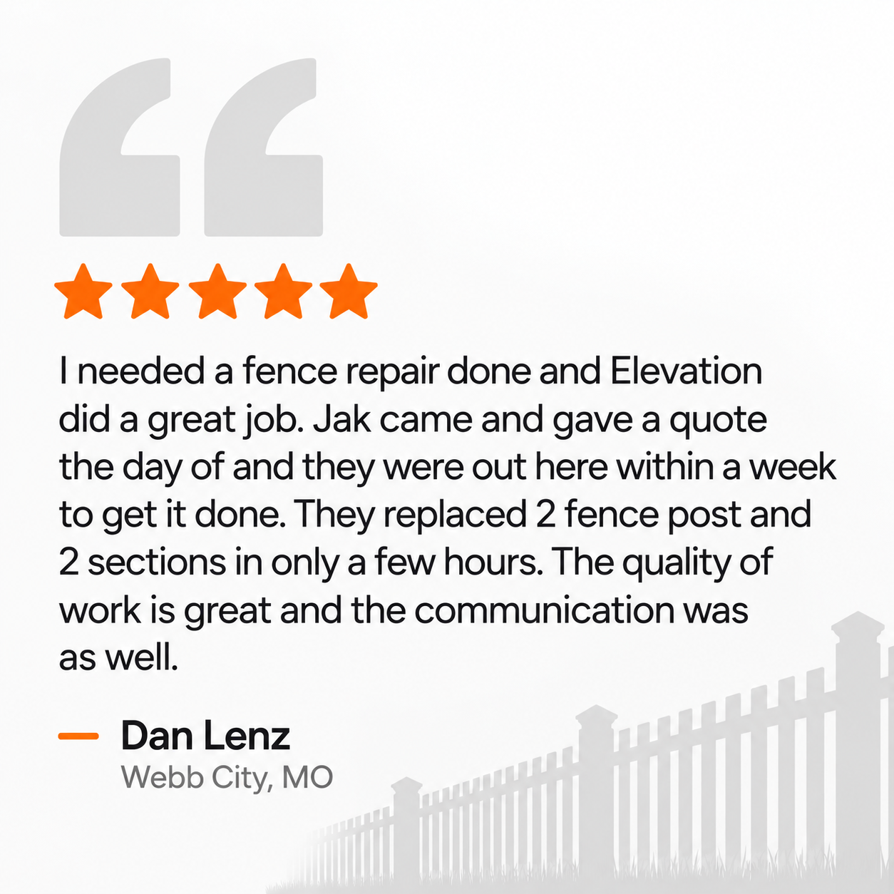 Customer review with four orange stars, testimonial praising a fence repair job done by Elevation and Jakob, written by Dan Lenz from Webb City, MO, with a graphic of a white picket fence and gray fence posts in the background.