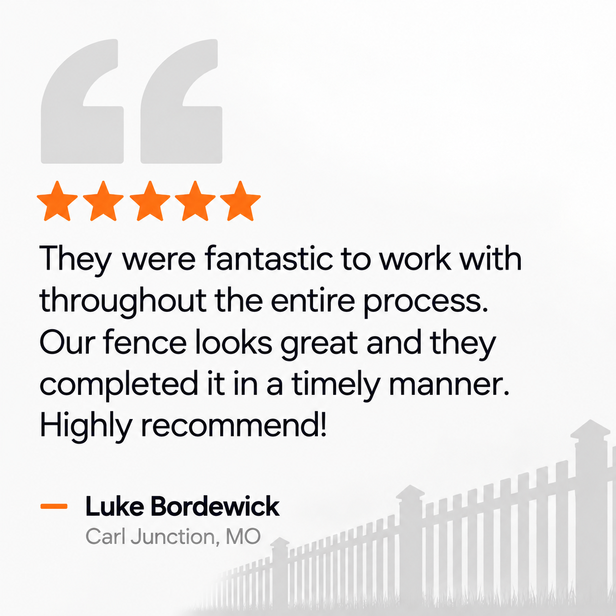 Customer review with five-star rating, positive feedback about fencing work, name Luke Bordewick, from Carl Junction, MO, with a light gray fence and yard in the background.